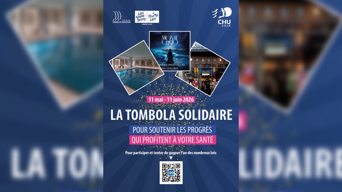 Le CHU de Lille organise sa première tombola solidaire