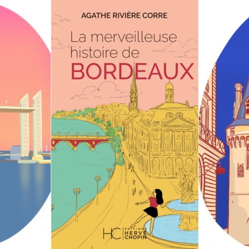 Un livre raconte l'histoire de Bordeaux