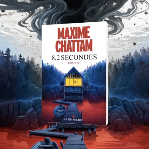 8,2 secondes de Maxime Chattam : thriller psychologique et tueurs en série 
