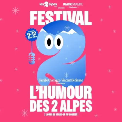Des humoristes grenoblois à l'affiche du Festival 2 l'Humour (Les 2 Alpes)