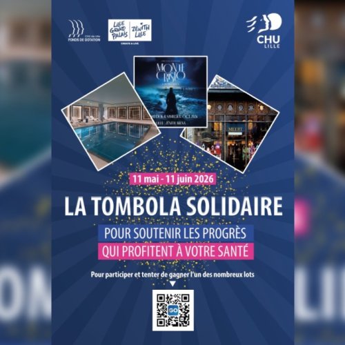 Le CHU de Lille organise sa première tombola solidaire